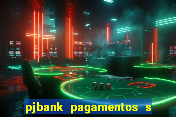 pjbank pagamentos s a 1